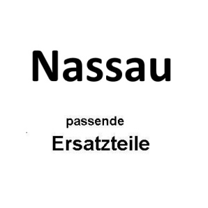 Nassau passende Ersatzteile